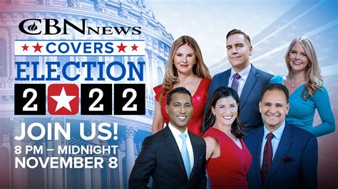 Watch CBN News Team Coverage of ELECTION 2022.